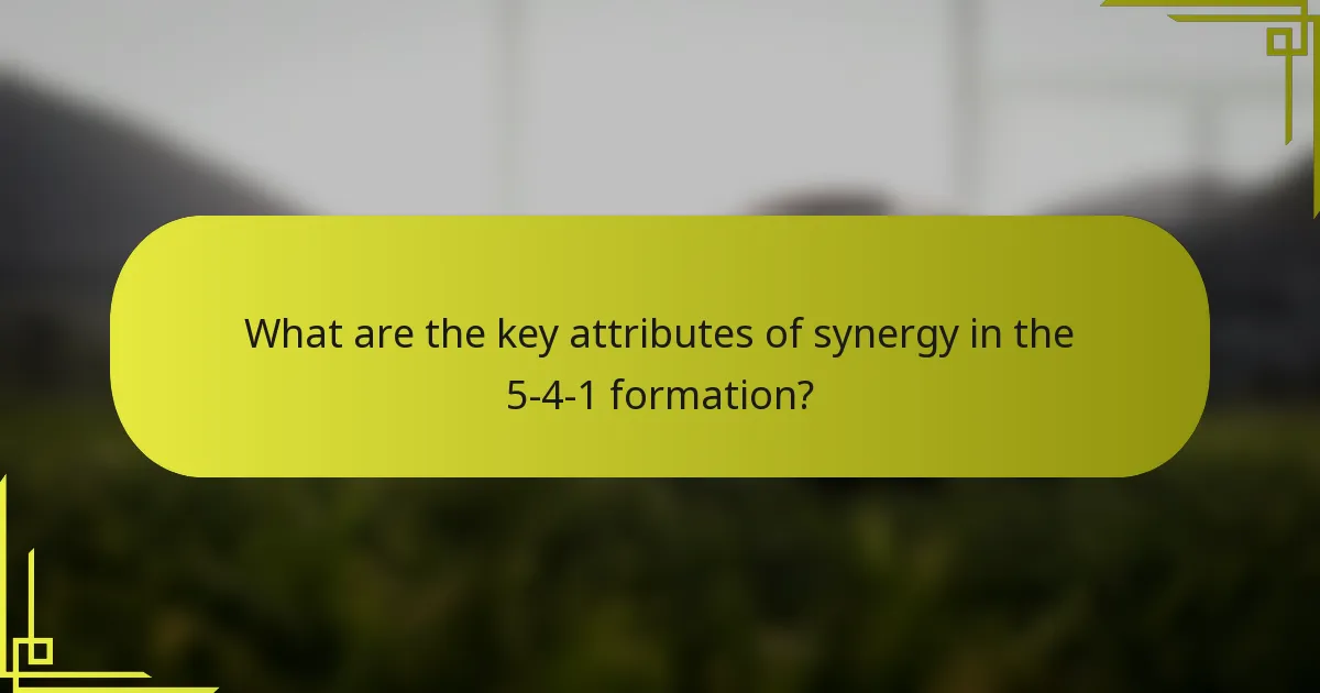 What are the key attributes of synergy in the 5-4-1 formation?